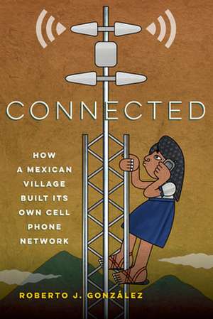 Connected de Roberto J. González