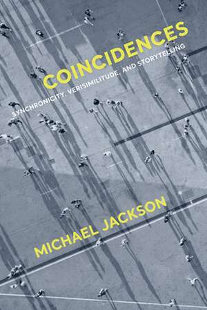 Coincidences – Synchronicity, Verisimilitude, and Storytelling de Michael Jackson