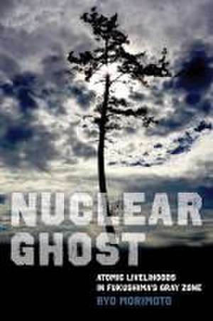 Nuclear Ghost de Ryo Morimoto