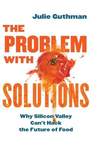 Guthman, J: Problem with Solutions de Julie Guthman