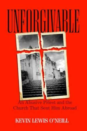 Unforgivable de Kevin Lewis O'Neill