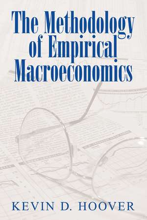 The Methodology of Empirical Macroeconomics de Kevin D. Hoover