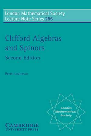 Clifford Algebras and Spinors de Pertti Lounesto