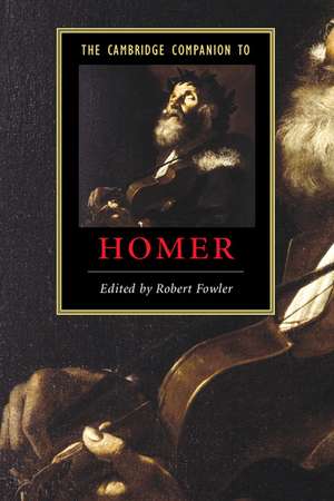 The Cambridge Companion to Homer de Robert Fowler