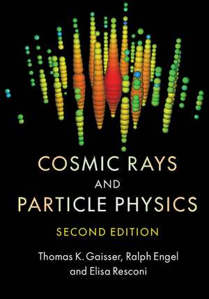 Cosmic Rays and Particle Physics de Thomas K. Gaisser