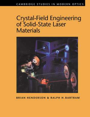 Crystal-Field Engineering of Solid-State Laser Materials de Brian Henderson