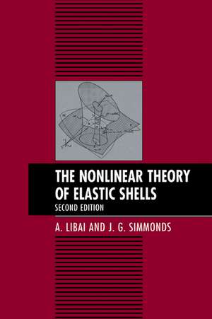 The Nonlinear Theory of Elastic Shells de A. Libai