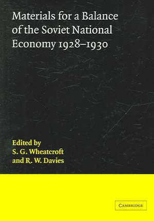 Materials for a Balance of the Soviet National Economy, 1928–1930 de S. G. Wheatcroft