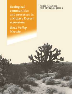 Ecological Communities and Processes in a Mojave Desert Ecosystem de Philip W. Rundel