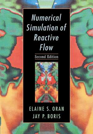 Numerical Simulation of Reactive Flow de Elaine S. Oran