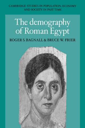 The Demography of Roman Egypt de Roger S. Bagnall