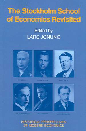 The Stockholm School of Economics Revisited de Lars Jonung