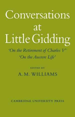 Conversations at Little Gidding de A. M. Williams