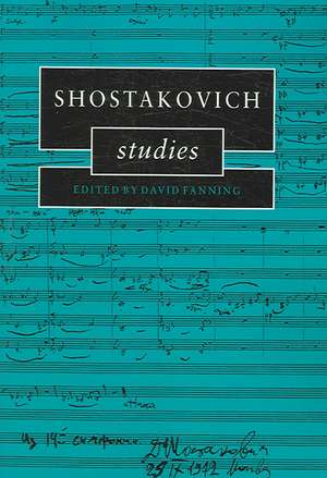 Shostakovich Studies de David Fanning