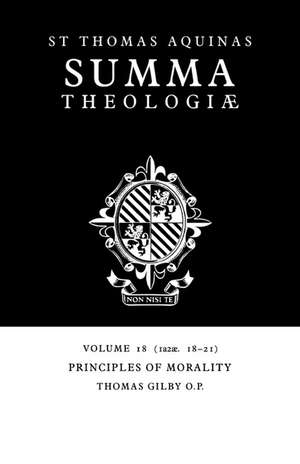 Summa Theologiae: Volume 18, Principles of Morality: 1a2ae. 18-21 de Thomas Aquinas