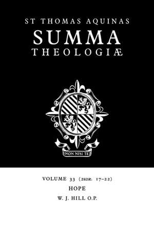 Summa Theologiae: Volume 33, Hope: 2a2ae. 17-22 de Thomas Aquinas