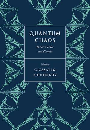 Quantum Chaos: Between Order and Disorder de Giulio Casati