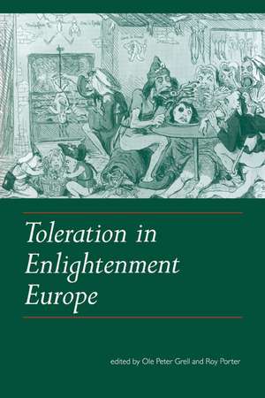 Toleration in Enlightenment Europe de Ole Peter Grell