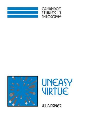 Uneasy Virtue de Julia Driver