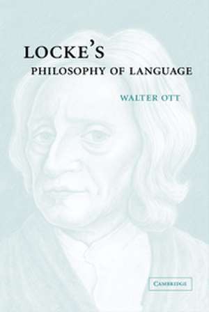 Locke's Philosophy of Language de Walter R. Ott