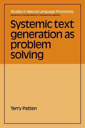 Systemic Text Generation as Problem Solving de Terry Patten