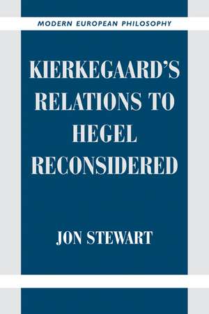 Kierkegaard's Relations to Hegel Reconsidered de Jon Stewart