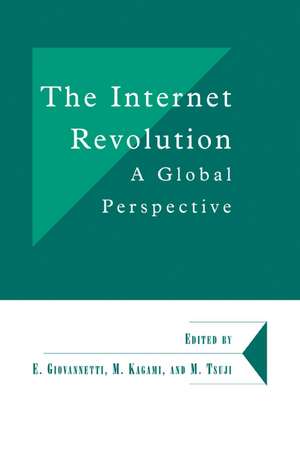 The Internet Revolution: A Global Perspective de Emanuele Giovannetti