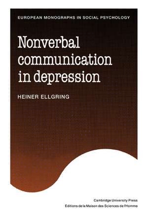 Non-verbal Communication in Depression de Heiner Ellgring