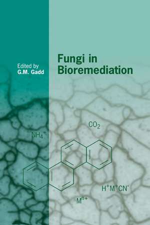 Fungi in Bioremediation de G. M. Gadd