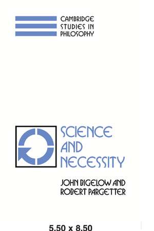 Science and Necessity de John Bigelow