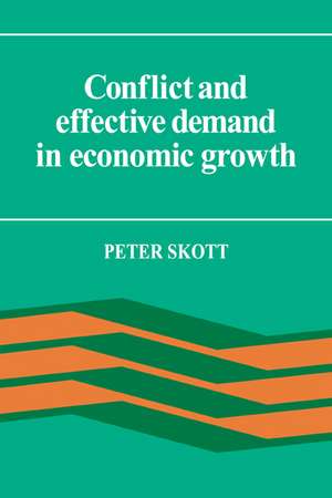 Conflict and Effective Demand in Economic Growth de Peter Skott