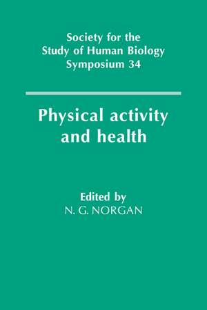 Physical Activity and Health de Nicholas G. Norgan