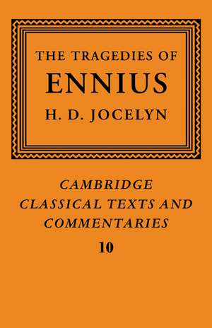 The Tragedies of Ennius: The Fragments de H. D. Jocelyn