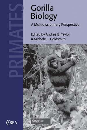 Gorilla Biology: A Multidisciplinary Perspective de Andrea B. Taylor