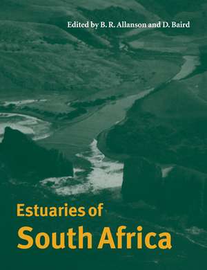 Estuaries of South Africa de Brian Allanson