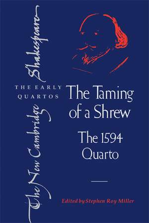 The Taming of a Shrew: The 1594 Quarto de William Shakespeare