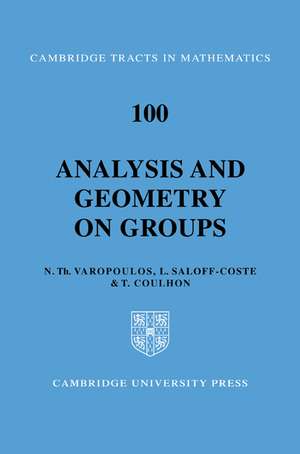 Analysis and Geometry on Groups de Nicholas T. Varopoulos