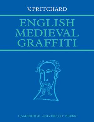 English Medieval Graffiti de V. Pritchard