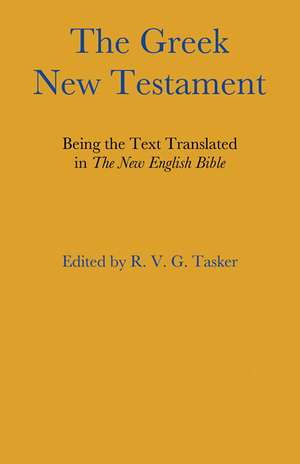 The Greek New Testament de R. V. G. Tasker