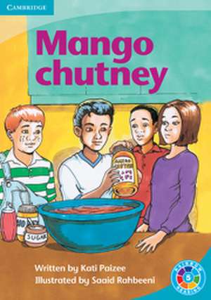 Mango Chutney: Earth and Beyond de Kati Paizee