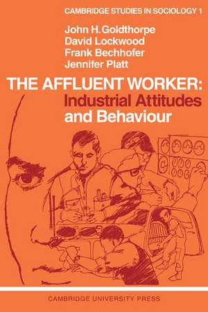 The Affluent Worker de J. H. Goldthorpe
