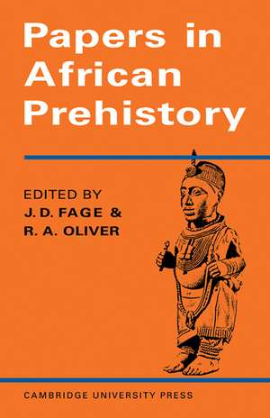 Papers in African Prehistory de J. D. Fage