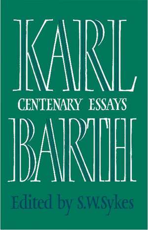 Karl Barth: Centenary Essays de Karl Barth