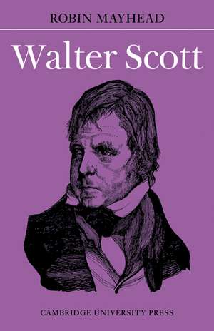 Walter Scott de Robin Mayhead