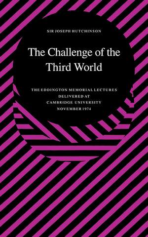 The Challenge of the Third World de Joseph Hutchinson