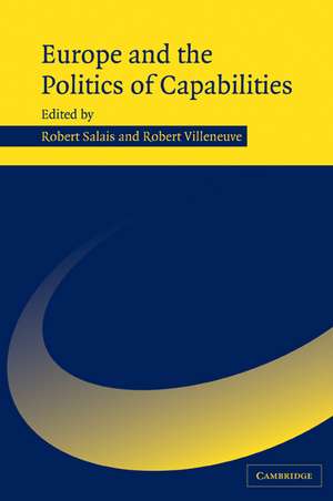 Europe and the Politics of Capabilities de Robert Salais