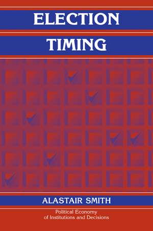 Election Timing de Alastair Smith