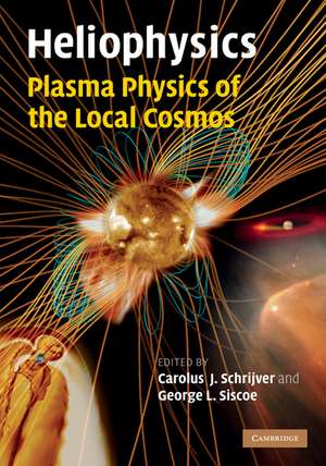 Heliophysics de Carolus J. Schrijver
