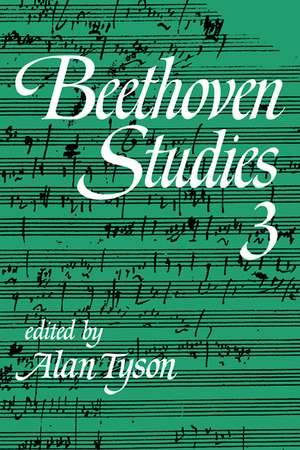 Beethoven Studies 3 de Alan Tyson