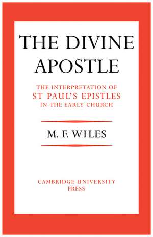 Divine Apostle de Maurice F. Wiles